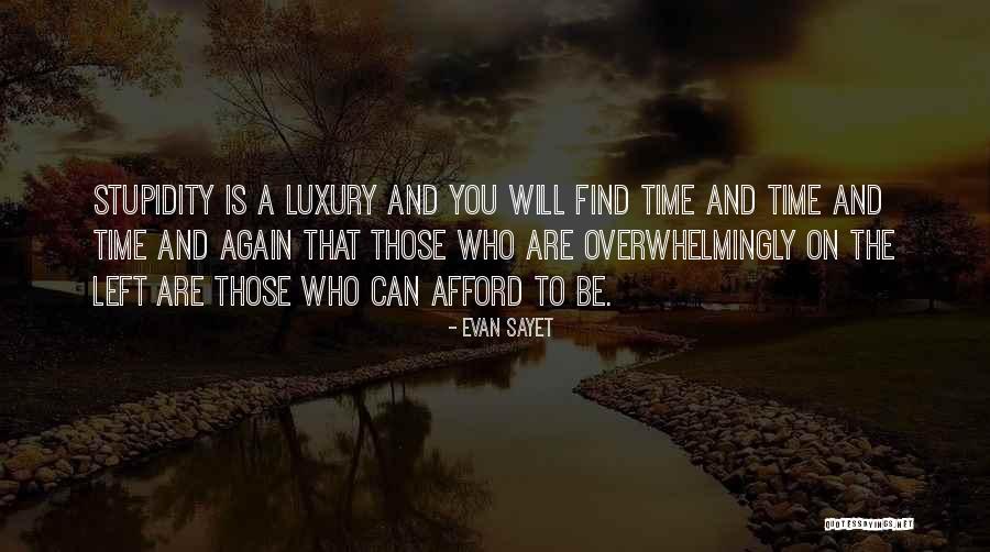 Evan Sayet Quotes 1626517