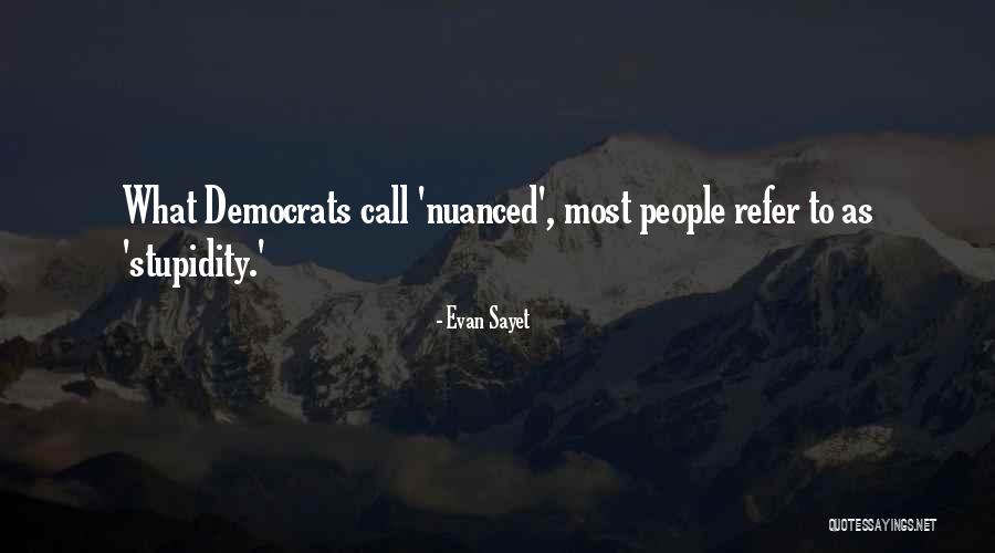 Evan Sayet Quotes 565841 Evan Sayet Quotes 565841