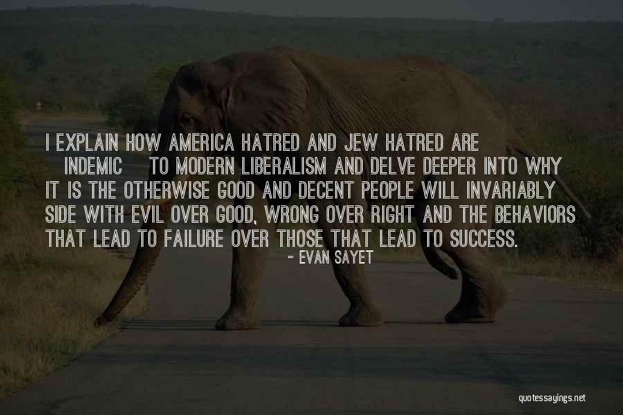 Evan Sayet Quotes 700761 Evan Sayet Quotes 700761