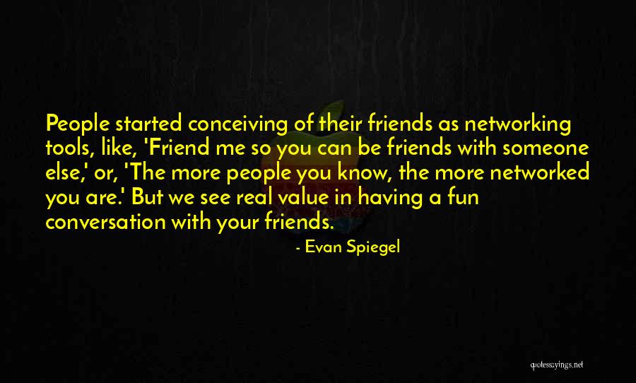 Evan Spiegel Quotes 1419341