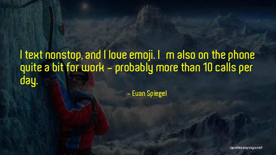 Evan Spiegel Quotes 1664343 Evan Spiegel Quotes 1664343