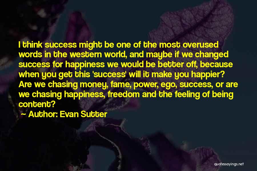 Evan Sutter Quotes 1773843