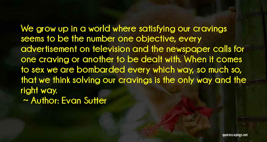 Evan Sutter Quotes 1879103