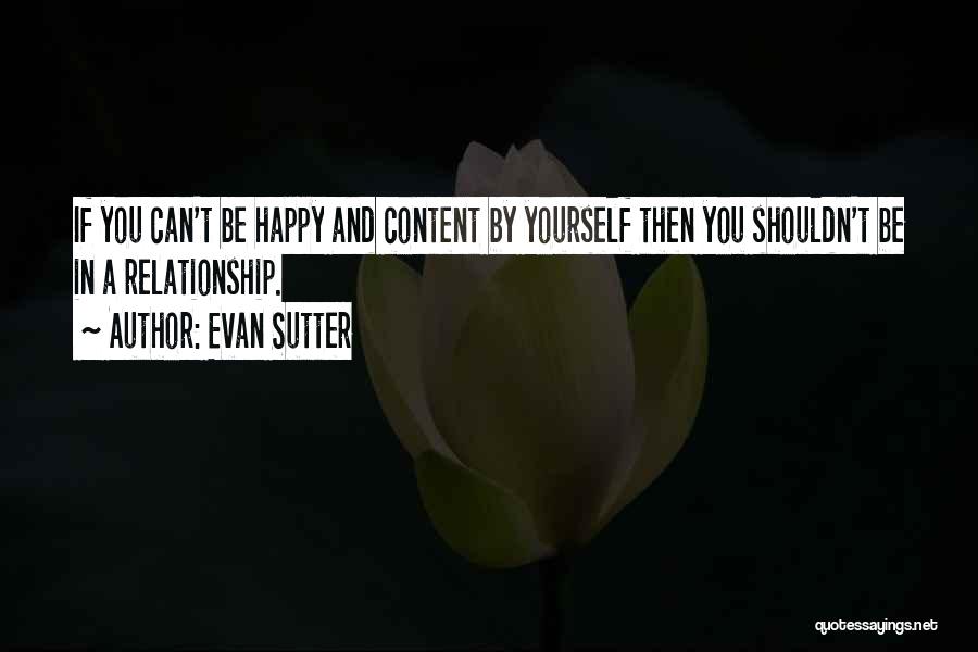 Evan Sutter Quotes 306526