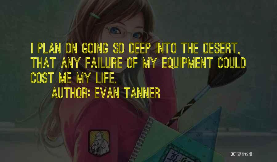 Evan Tanner Quotes 321204
