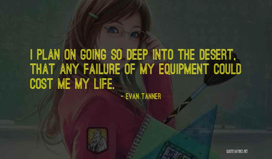 Evan Tanner Quotes 321204