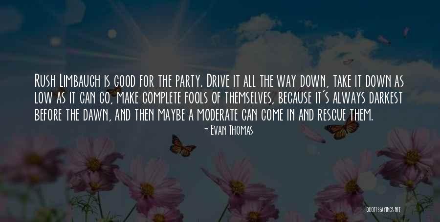 Evan Thomas Quotes 1060587 Evan Thomas Quotes 1060587