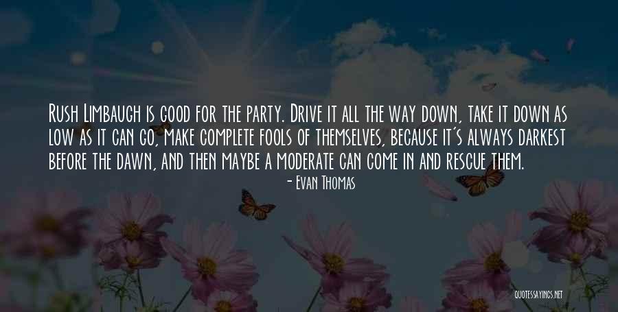 Evan Thomas Quotes 1060587