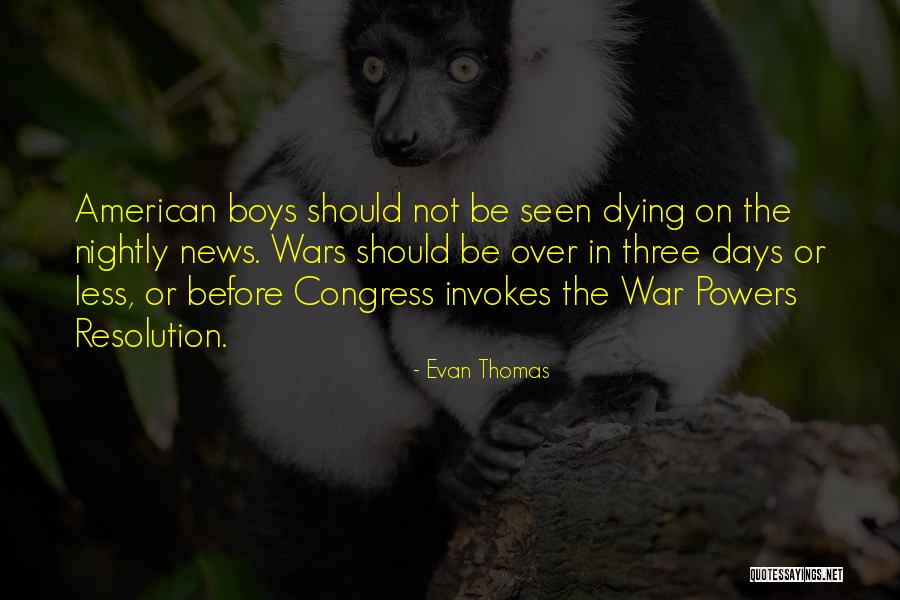 Evan Thomas Quotes 117074 Evan Thomas Quotes 117074