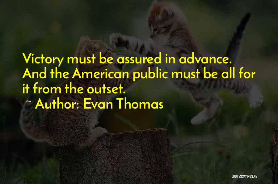 Evan Thomas Quotes 1421802