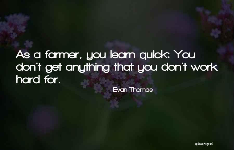 Evan Thomas Quotes 179879