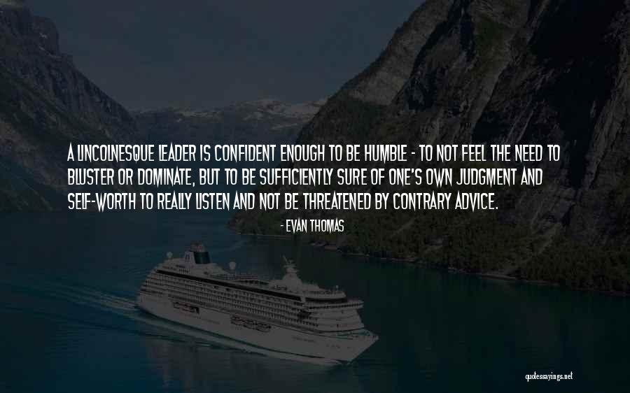 Evan Thomas Quotes 2045343 Evan Thomas Quotes 2045343
