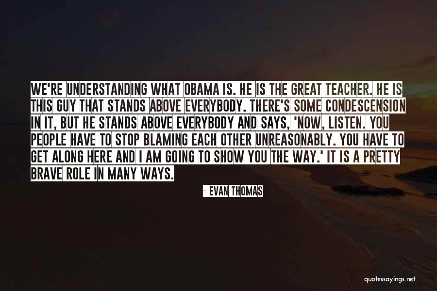 Evan Thomas Quotes 479073 Evan Thomas Quotes 479073