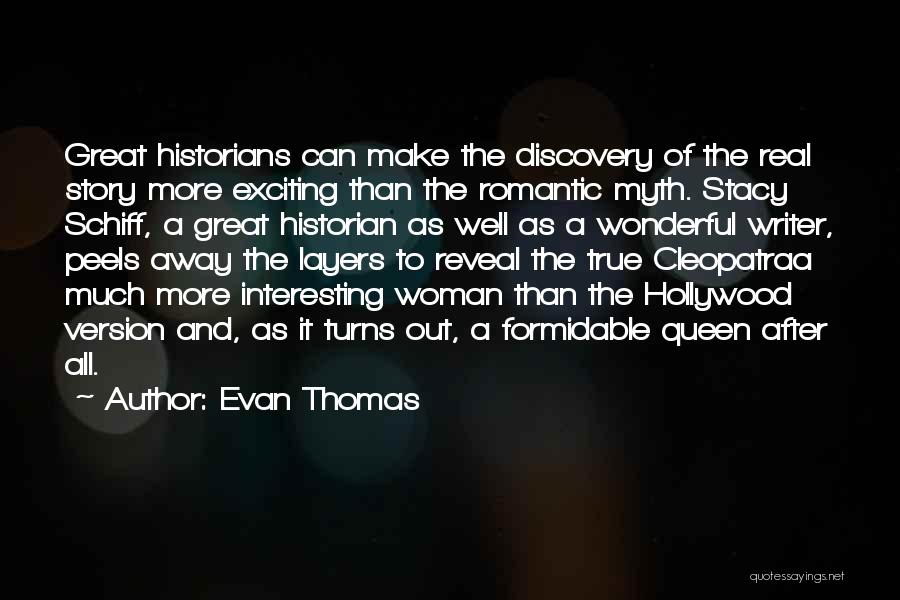 Evan Thomas Quotes 578507