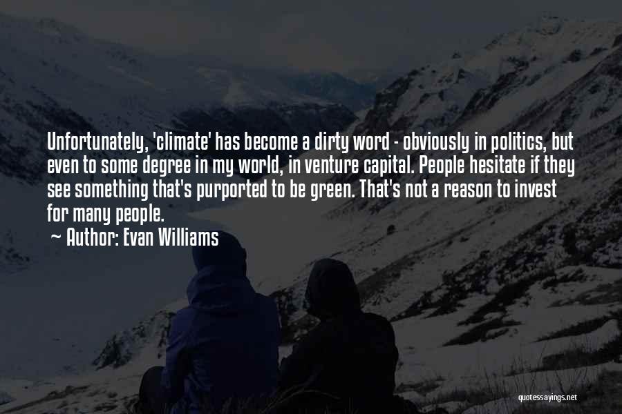 Evan Williams Quotes 1884328