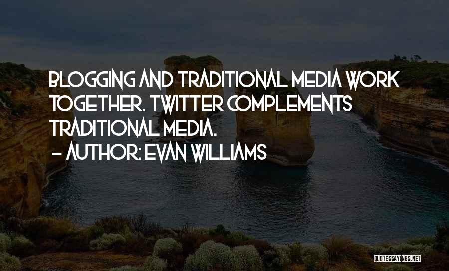 Evan Williams Quotes 600258
