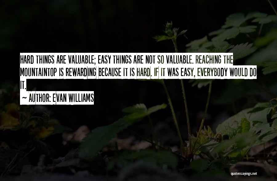 Evan Williams Quotes 906562