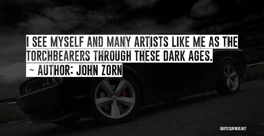 Evandar Quotes By John Zorn