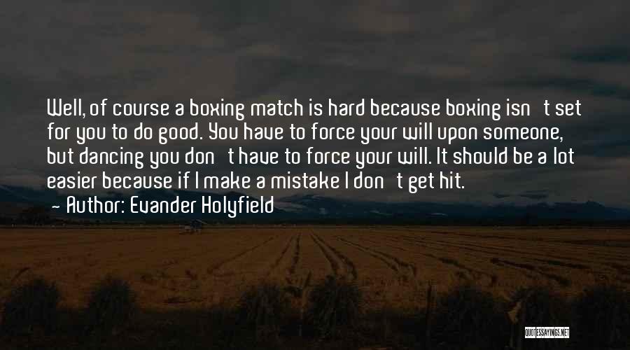 Evander Holyfield Quotes 1042159