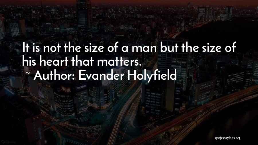 Evander Holyfield Quotes 1572685
