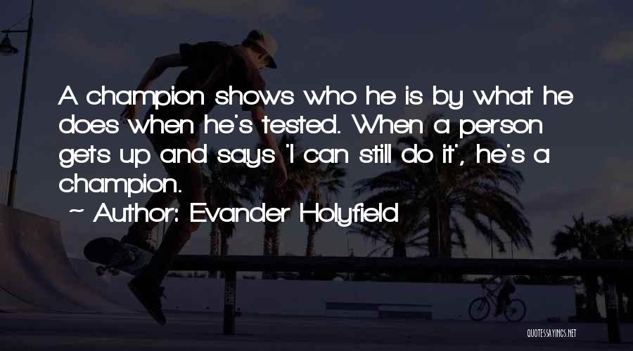 Evander Holyfield Quotes 2134677