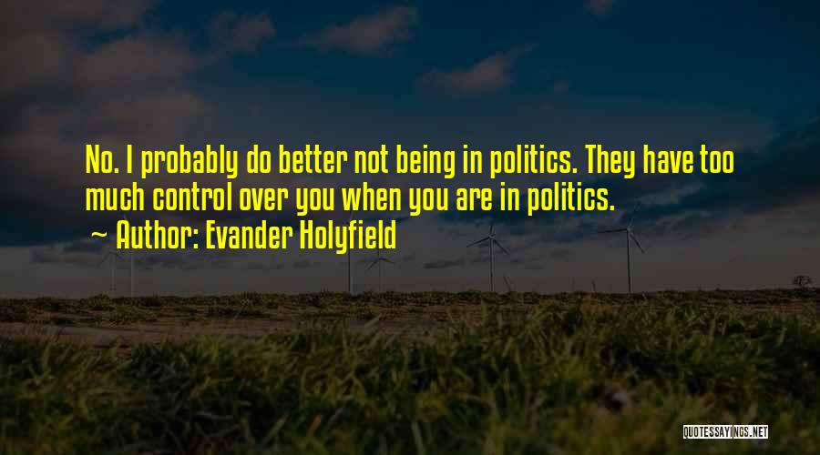 Evander Holyfield Quotes 2177310