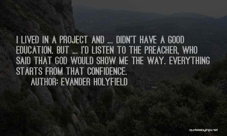 Evander Holyfield Quotes 419879