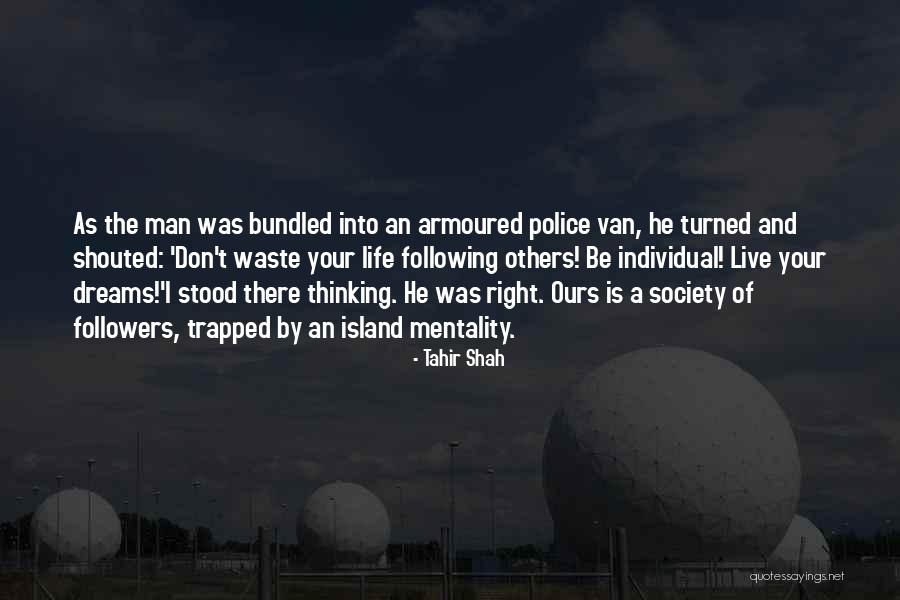 Evanescent Field Quotes By Tahir Shah Evanescent Field Quotes By Tahir Shah