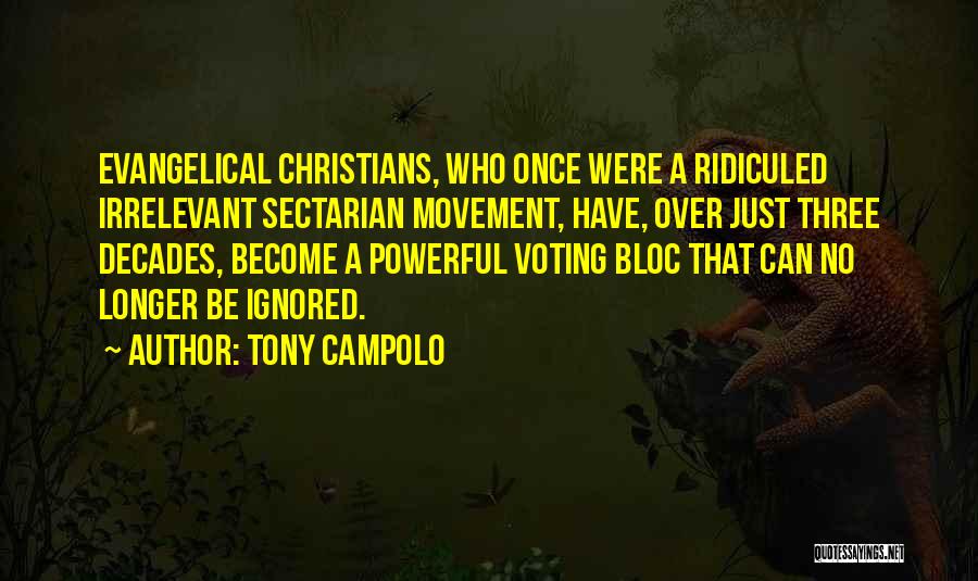 Evangelical Movement Quotes By Tony Campolo