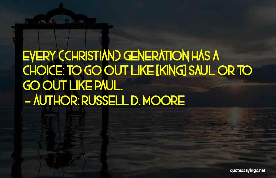 Evangelicalism Quotes By Russell D. Moore