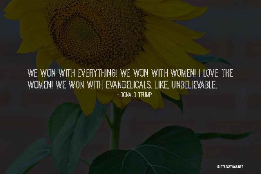 Evangelicals For Trump Quotes By Donald Trump Evangelicals For Trump Quotes By Donald Trump