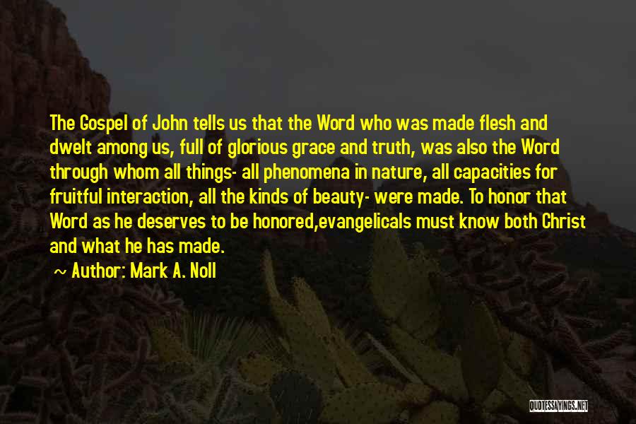 Evangelicals Quotes By Mark A. Noll