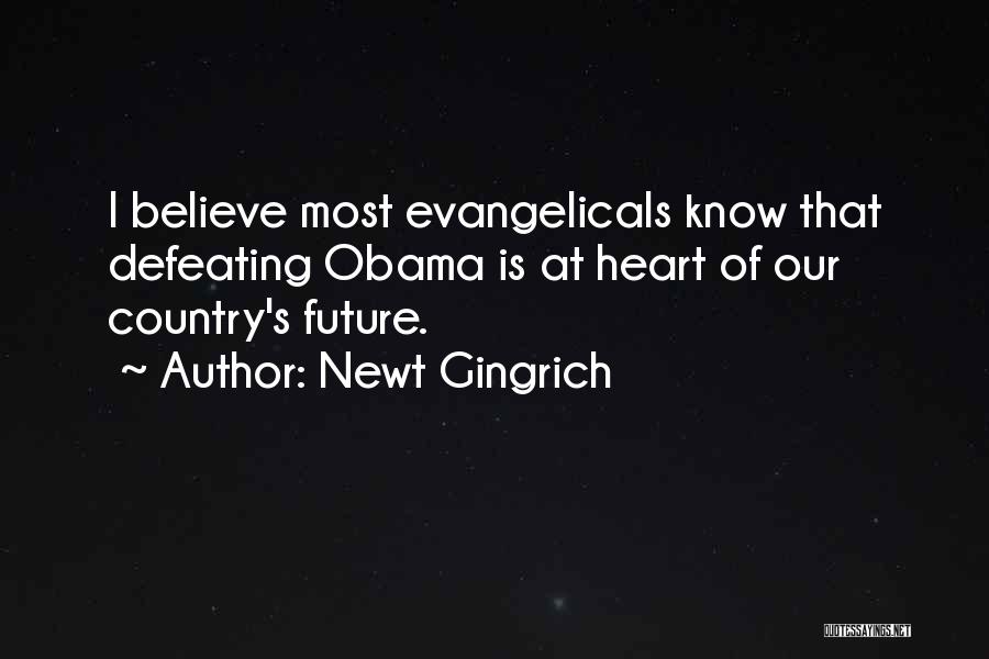 Evangelicals Quotes By Newt Gingrich