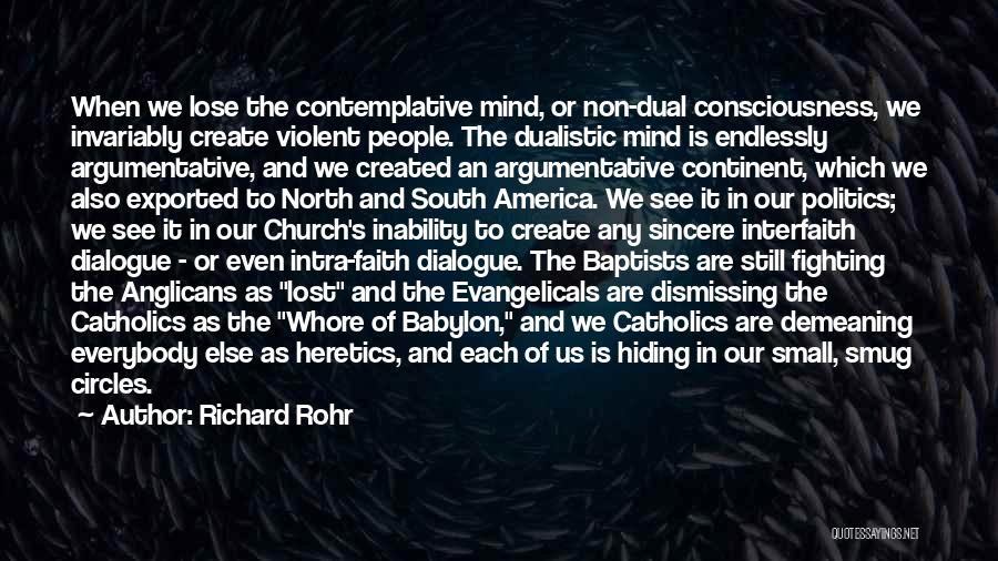 Evangelicals Quotes By Richard Rohr