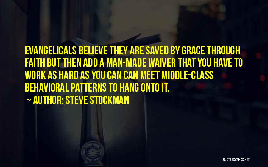 Evangelicals Quotes By Steve Stockman