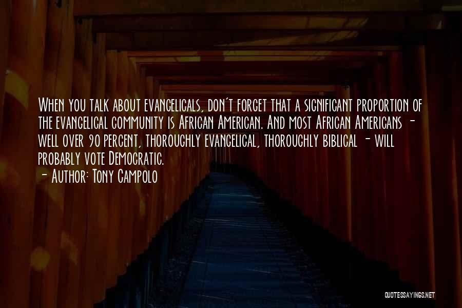 Evangelicals Quotes By Tony Campolo