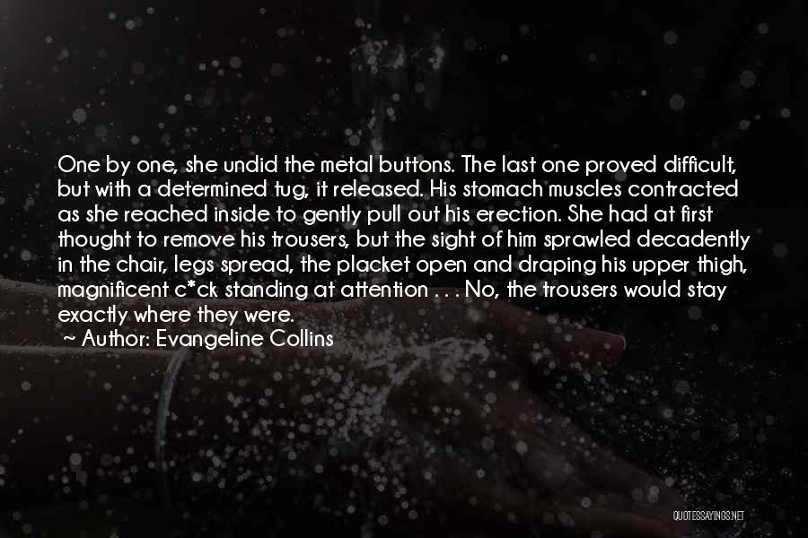 Evangeline Collins Quotes 1117941