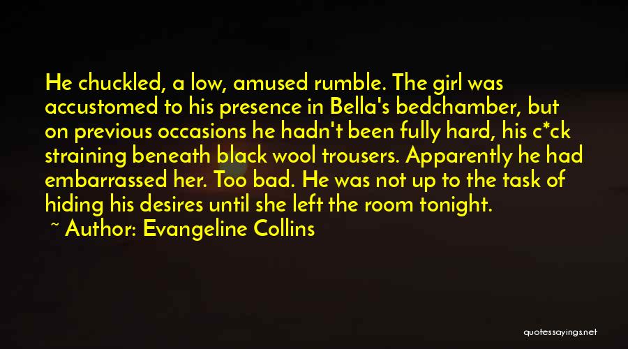 Evangeline Collins Quotes 297826