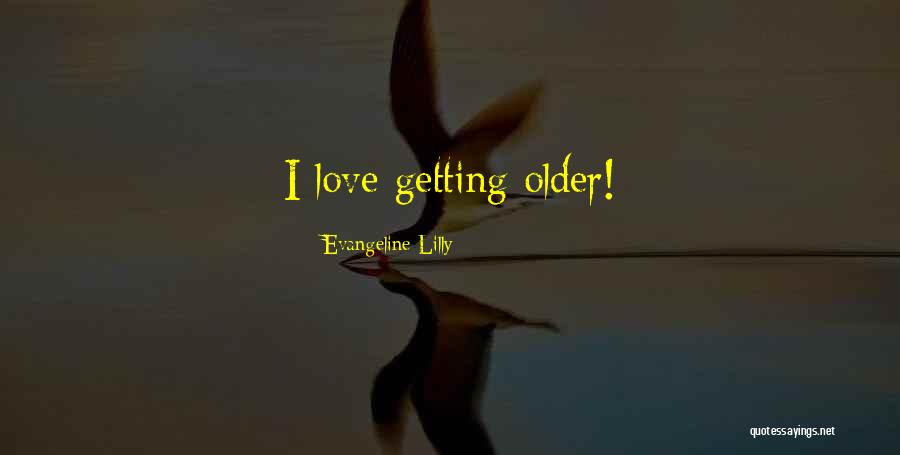 Evangeline Lilly Quotes 2095191
