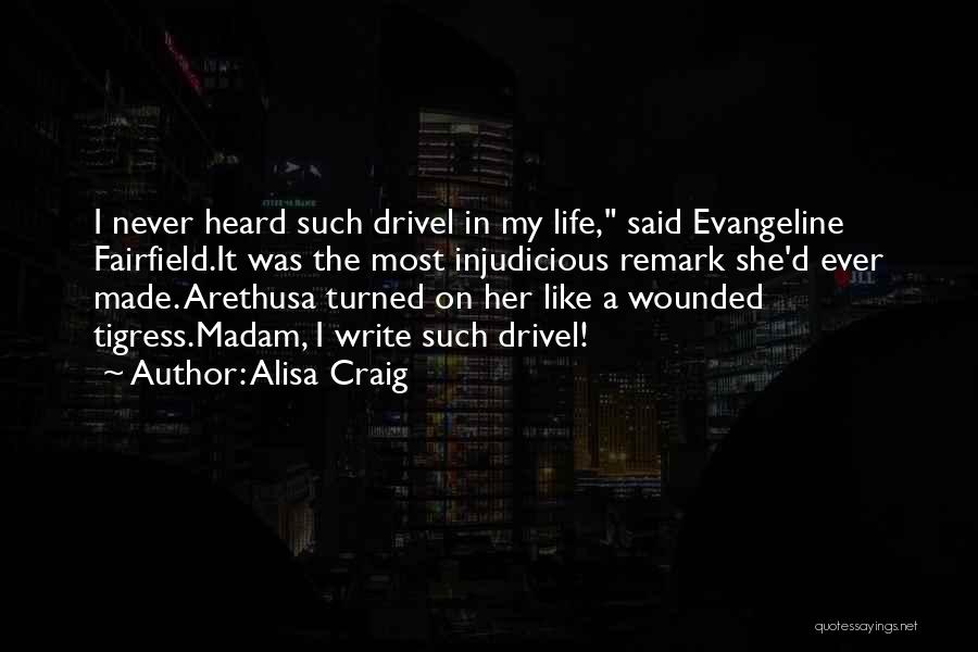 Evangeline Quotes By Alisa Craig