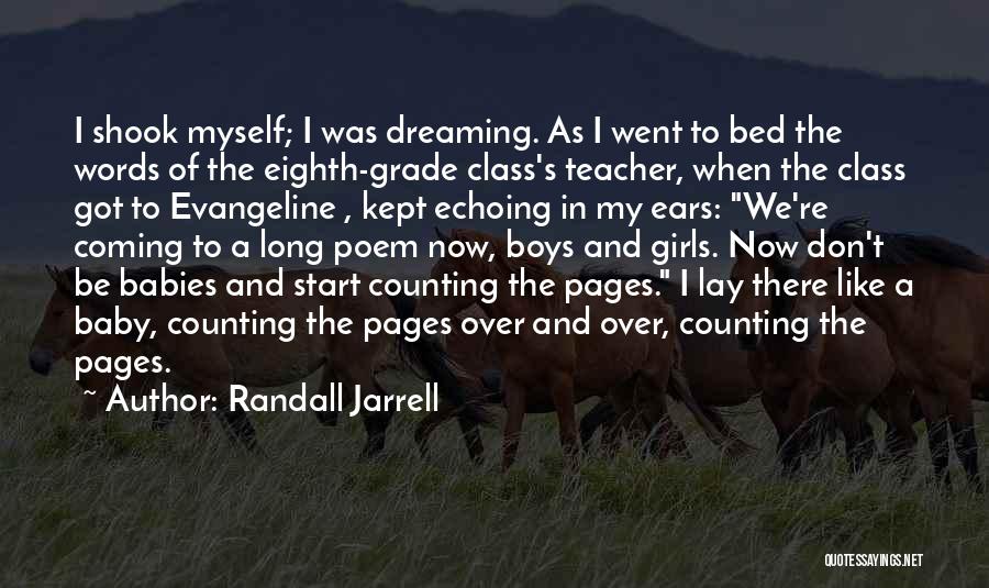 Evangeline Quotes By Randall Jarrell