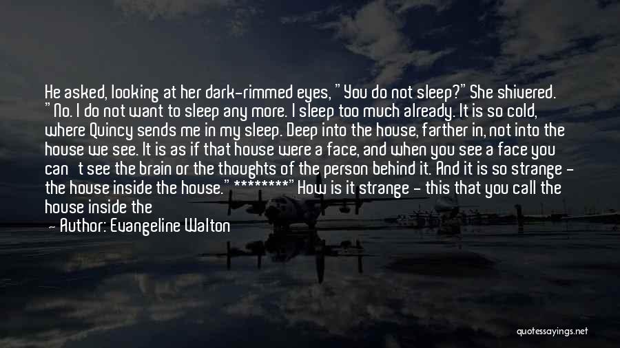 Evangeline Walton Quotes 1241966