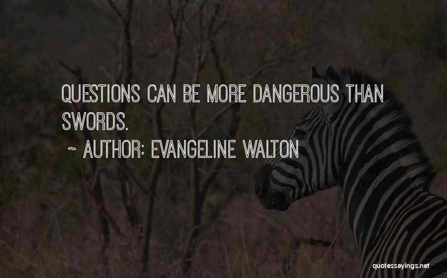 Evangeline Walton Quotes 467432