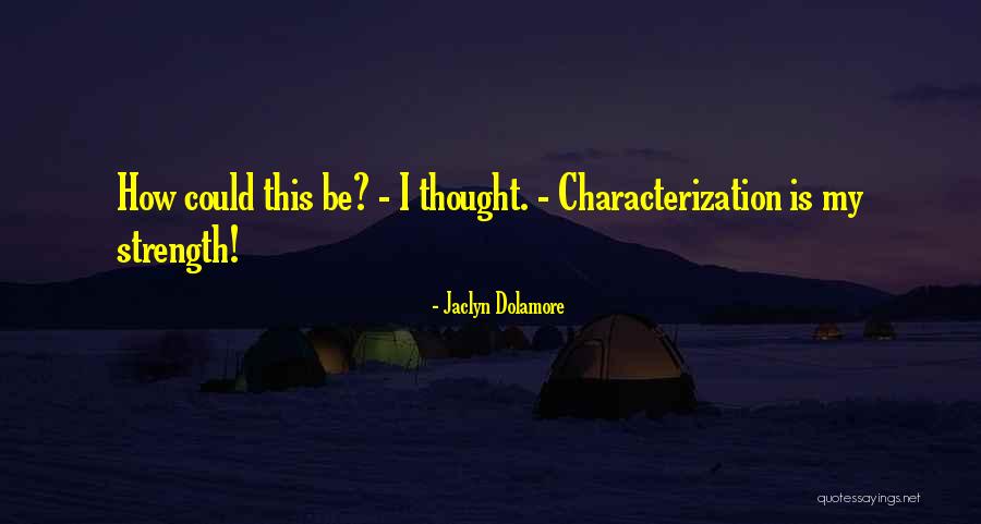 Evangelines Old Quotes By Jaclyn Dolamore Evangelines Old Quotes By Jaclyn Dolamore