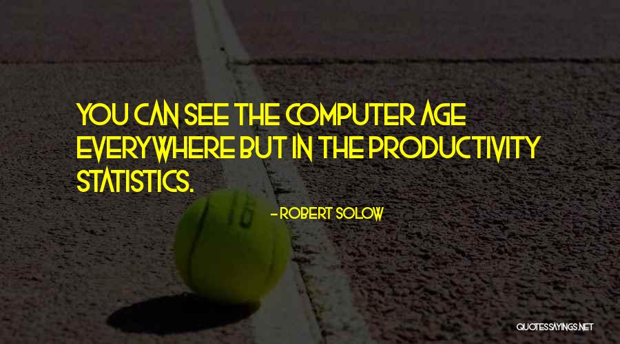 Evangelise Gabriel Quotes By Robert Solow Evangelise Gabriel Quotes By Robert Solow
