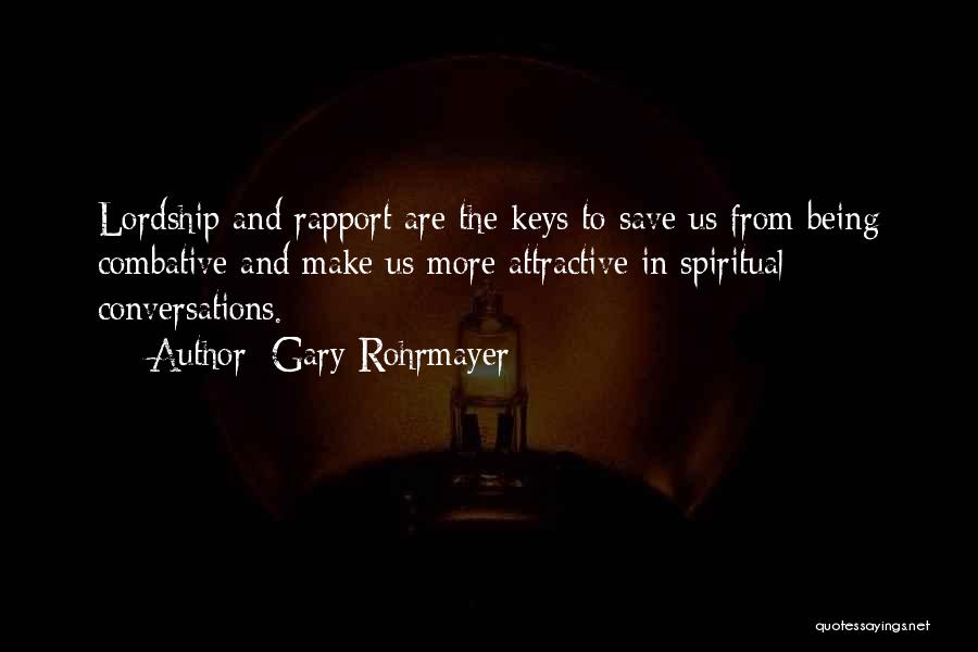 Evangelism Quotes By Gary Rohrmayer