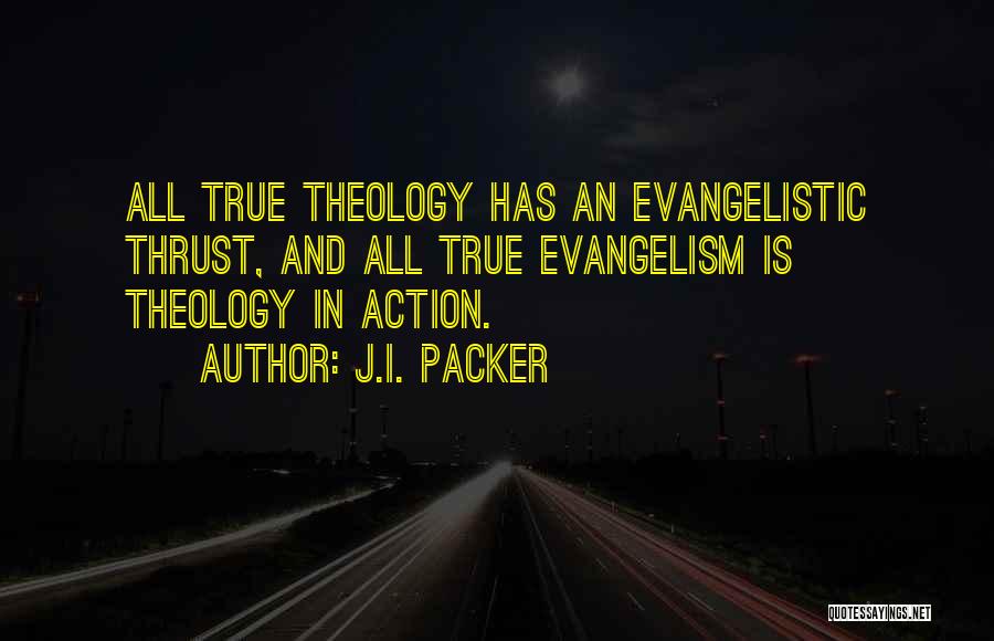 Evangelism Quotes By J.I. Packer