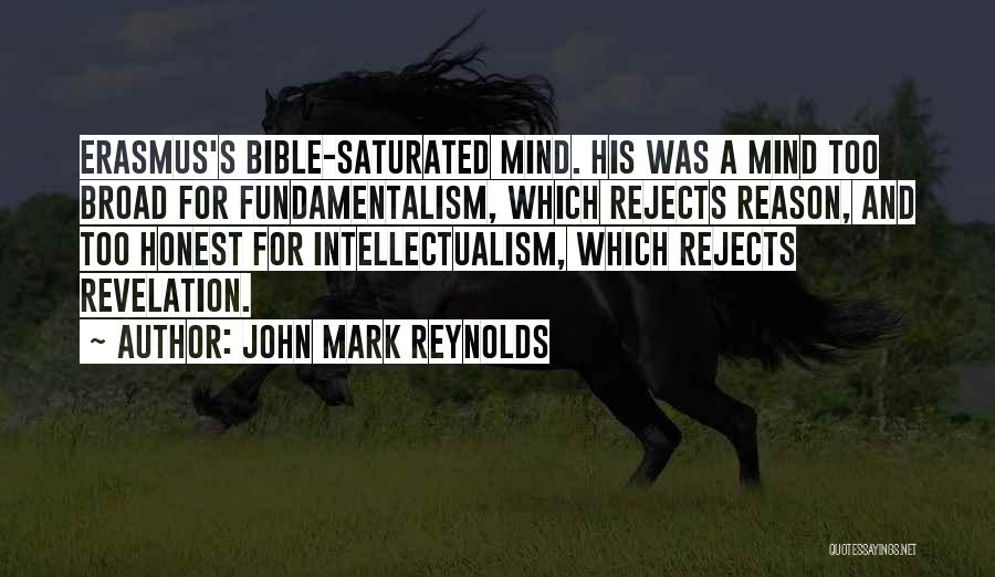 Evangelism Quotes By John Mark Reynolds