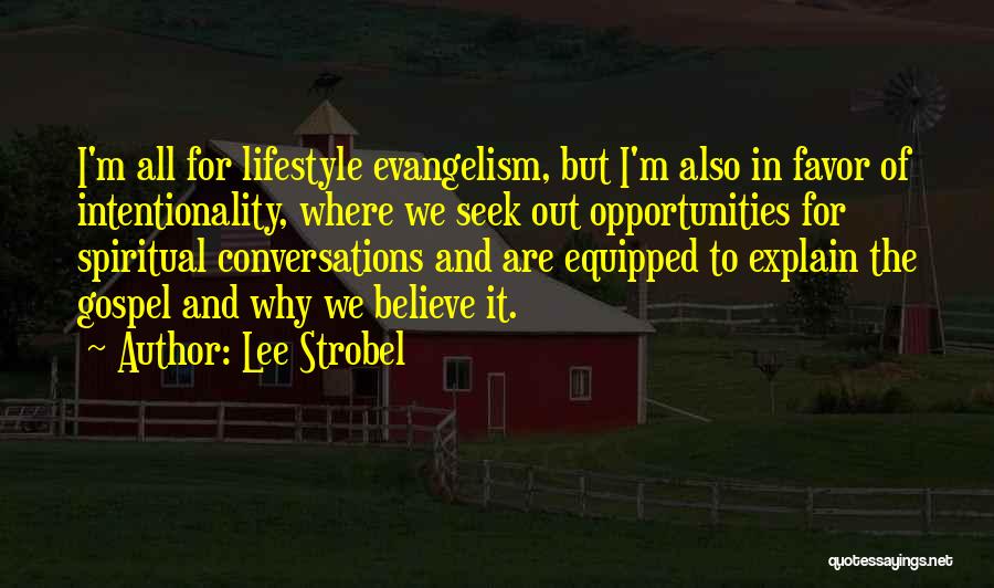 Evangelism Quotes By Lee Strobel