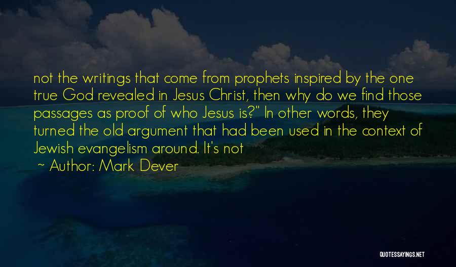 Evangelism Quotes By Mark Dever